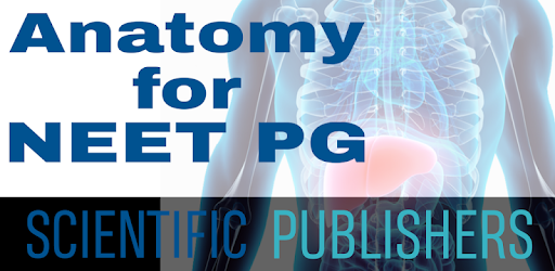 ANATOMY FOR NEET PG EXAM PREP 