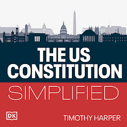 Icon image The United States Constitution Simplified