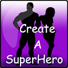 Create A Superhero HD Varies with device