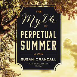 Icon image The Myth of Perpetual Summer