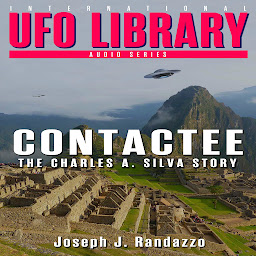 Icon image U.F.O LIBRARY - CONTACTEE: The Charles A. Silva Story