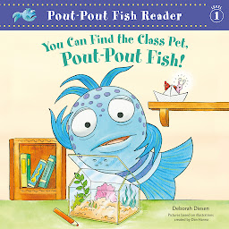 Imagen de icono You Can Find the Class Pet, Pout-Pout Fish!