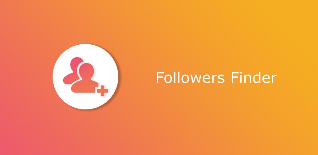 Followers Finder For Instagram Latest Version For Android Download Apk