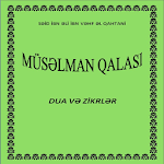 Cover Image of Download Muselman qalasi (dua və zikr) 1.3 APK