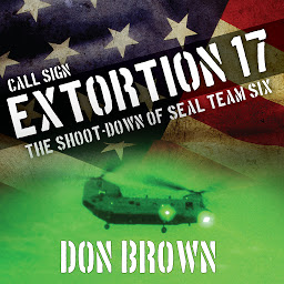 Obraz ikony: Call Sign Extortion 17: The Shoot-down of Seal Team Six