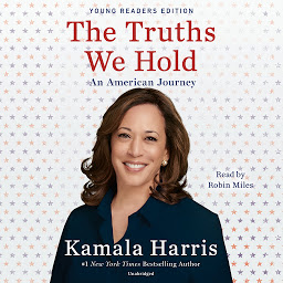 Icon image The Truths We Hold: An American Journey (Young Readers Edition)