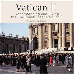Obraz ikony: Vatican II: Understanding and Living the Spirituality of the Council
