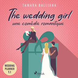 Image de l'icône The wedding girl: une comédie romantique: Volume 1