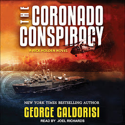 Icon image The Coronado Conspiracy: A Rick Holden Novel