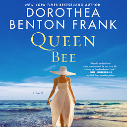 Symbolbild für Queen Bee: A Novel