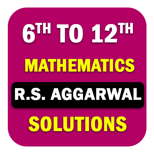 RS Aggarwal Math Class 6 To 12