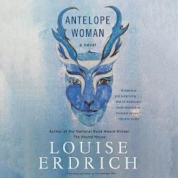Icon image Antelope Woman: A Novel