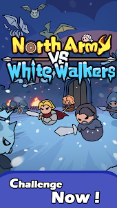 North Army VS White Walkers