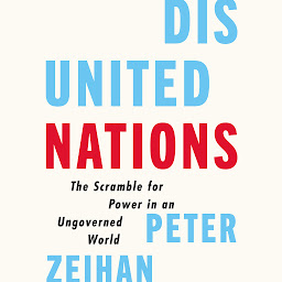 Simge resmi Disunited Nations: The Scramble for Power in an Ungoverned World
