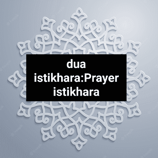 dua istikhara:Prayer istikhara Download on Windows