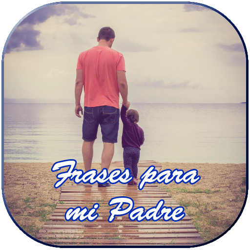Frases Bonitas para mi Padre logo