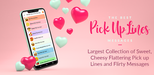 Pickup Lines - Flirt Messages
