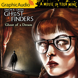 Obraz ikony: Ghost of A Dream [Dramatized Adaptation]