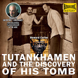 Obraz ikony: Tutan Hamen And The Discovery Of His Tomb