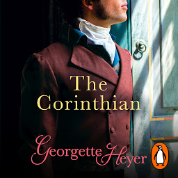 Icon image The Corinthian: Gossip, scandal and an unforgettable Regency romance