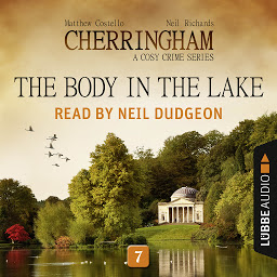 Icon image The Body in the Lake - Cherringham - A Cosy Crime Series: Mystery Shorts 7 (Unabridged)