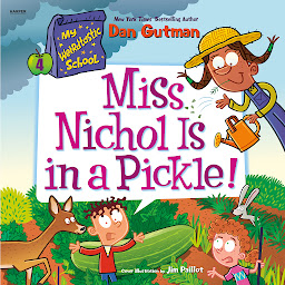 Icon image My Weirdtastic School #4: Miss Nichol Is in a Pickle!