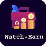 Cover Image of ダウンロード Watch and Earn 1.2 APK