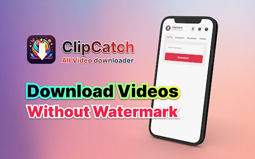 ClipCatch: Video Downloader 10