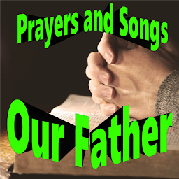 Icon image Our Father Prayers and Songs
