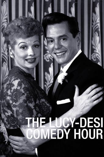 The Lucy–Desi Comedy Hour - TV on Google Play