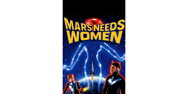 Mars Needs Women - Movies on Google Play