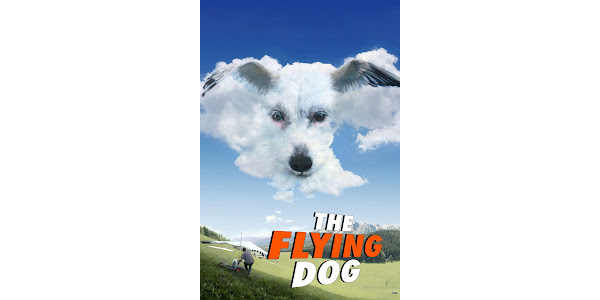 The Flying Dog - Movies on Google Play
