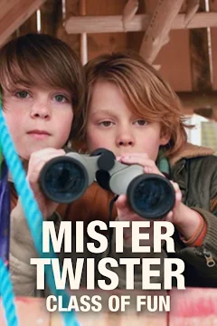 Mister Twister: Class of Fun – Movies on Google Play