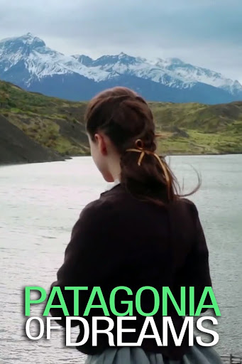 Patagonia Dreams Film i Google Play