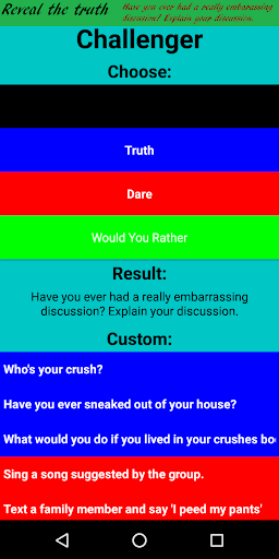 Truth, Dare  Would You Rather