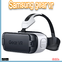 samsung gear vr guide: Download & Review