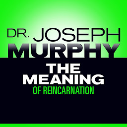 Symbolbild für The Meaning Reincarnation