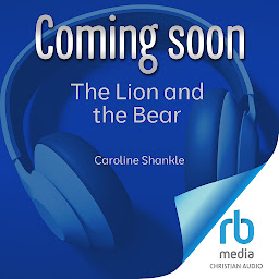Icon image The Lion and the Bear: A 100-Day Guide for Facing Your Giants