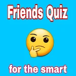 Cover Image of Download Friends Quiz. for the smart  APK