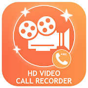 Video Call Recorder - HD Video Recorder with Audio