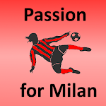 Cover Image of Tải xuống Passion for Milan 2.3.0.87 APK