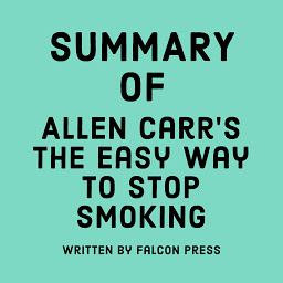 Icon image Summary of Allen Carr's The Easy Way to Stop Smoking