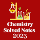 Chemistry Solved Notes 2023 - Androidアプリ