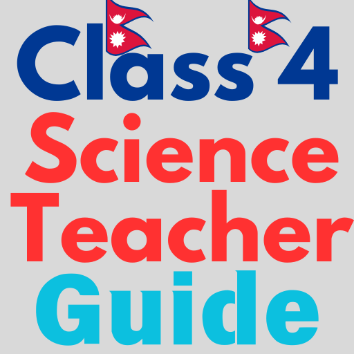 Class 4 Science Teacher Guide - AppWisp.com