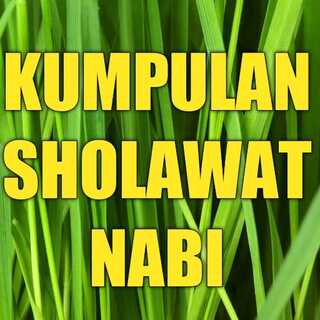 Sholawat Nabi Lengkap Terbaru