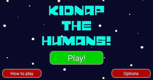 Kidnap The Humans
