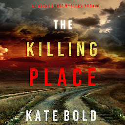 Slika ikone The Killing Place (An Alexa Chase Suspense Thriller—Book 6)