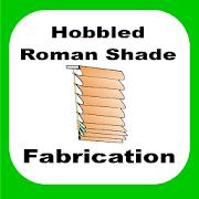 Hobbled Roman Shade Fabrication