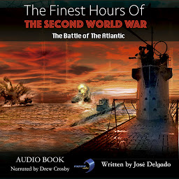 Изображение на иконата за The Finest Hours of The Second World War: The Battle of The Atlantic