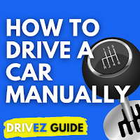 Learn How to Drive Manual Car